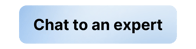 chat to an expert