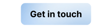 get in touch